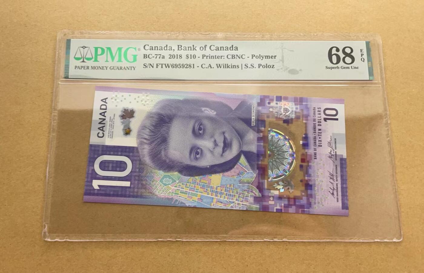 【Blue Auction】✨世界纸币精拍第510期【精】 【FTW首发冠 最佳纸币】加拿大 2018年10元 PMG68EPQ 超高分(卖家发货）