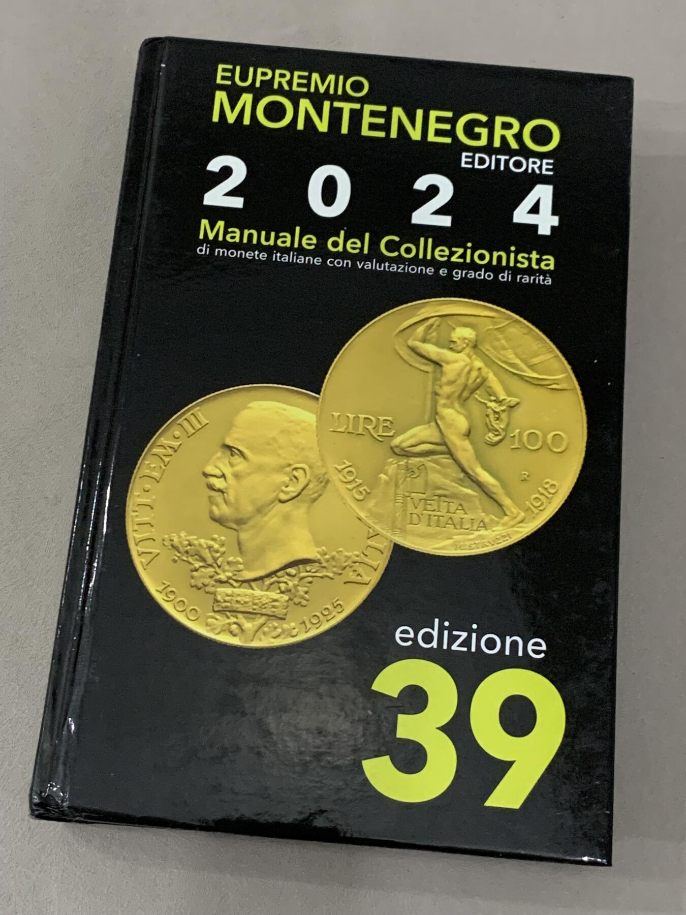 《竞宝斋》第290场- 周日，周一，周二 3场连拍 （全场包邮） Montenegro意大利钱币目录最新2024版 全新的价格指南 将近700页的厚度 重1.2公斤 精装胶板印刷 玩意系必备目录