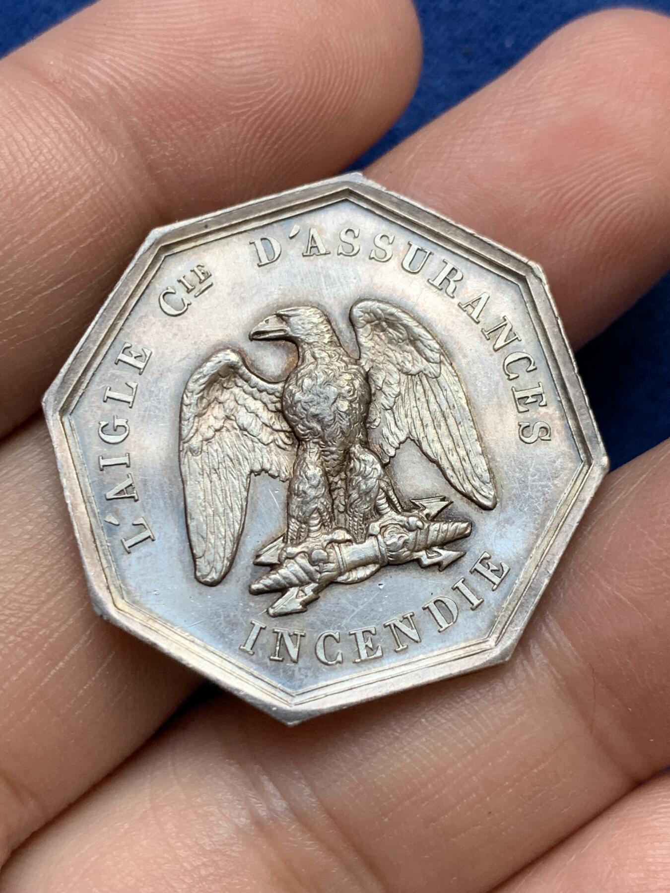 《竞宝斋》第291场- 周日，周一，周二 3场连拍 （全场包邮） 法国八角银章，雄鹰保险公司，11.72g，31mm，丰饶角边铭