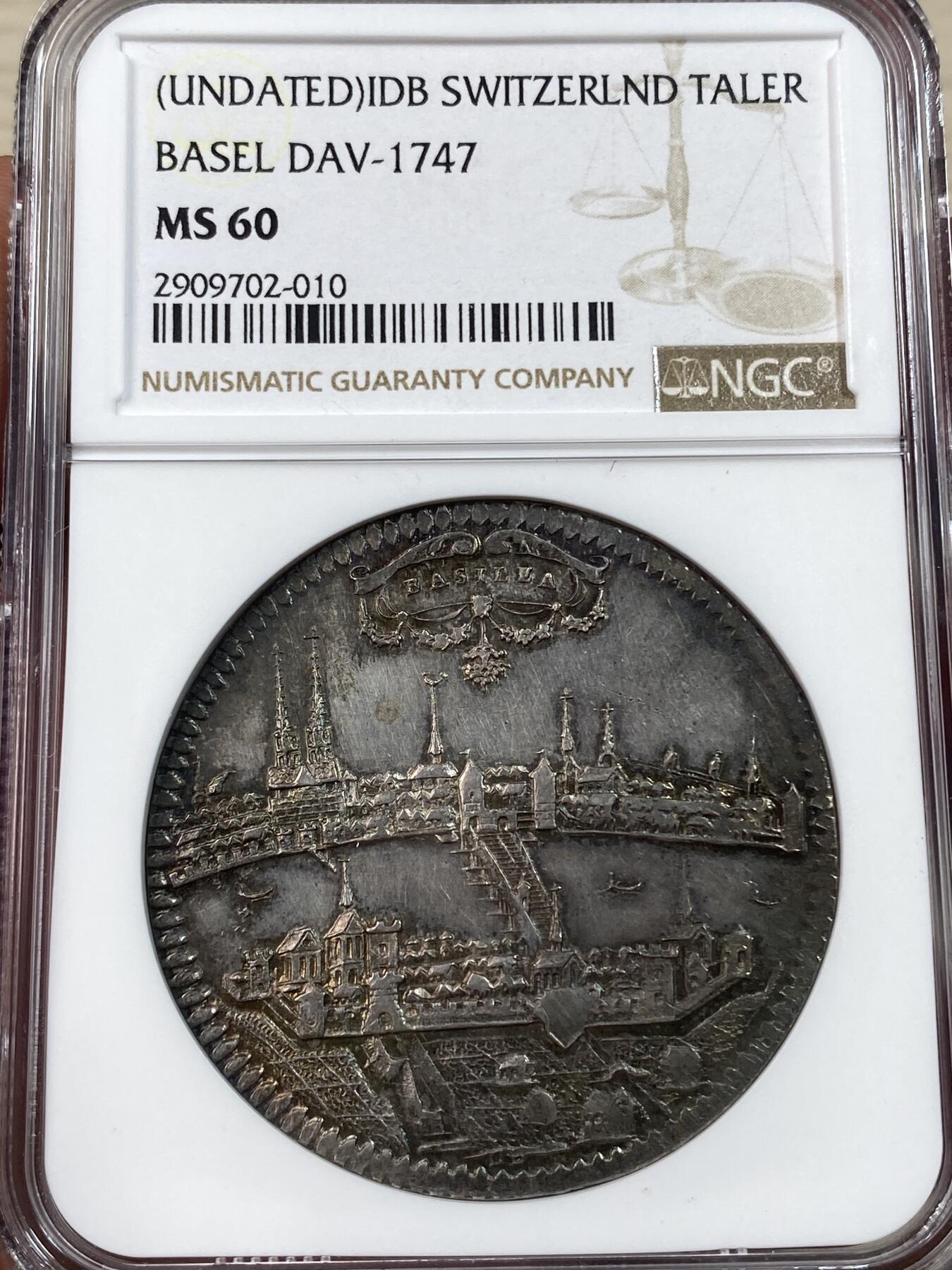 万国钱币拍卖第030期（万国三十期纪念大拍） NGC MS60 1700年后瑞士巴赛尔城市景观流通1泰勒 极其稀少的DAV-1747版本 NGC仅有3枚评级 唯一亚军分 欧洲幻彩无减重痕 高点非常清晰 HA也多年未现身的品种 