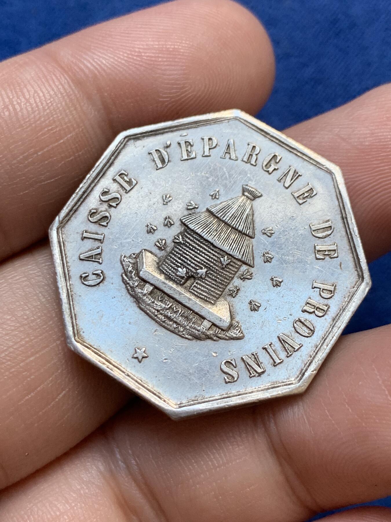 《竞宝斋》第291场- 周日，周一，周二 3场连拍 （全场包邮） 法国八角银章，普罗万储蓄银行，11.73g，31.2mm，蜜蜂边铭