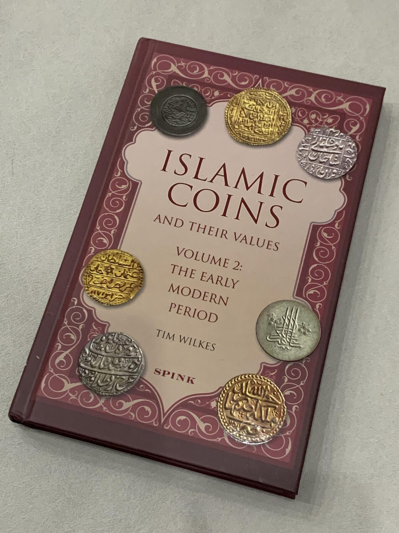《竞宝斋》第290场- 周日，周一，周二 3场连拍 （全场包邮） 伊斯兰钱币及其价值 第2卷：早期到近现代 SPINK出品权威巨著 精装