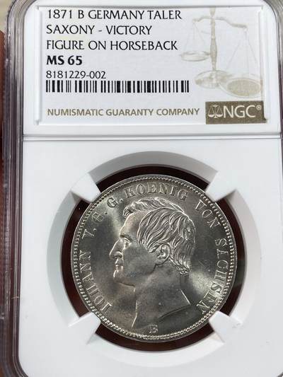 万国钱币拍卖第030期（万国三十期纪念大拍） - NGC MS65 1871年德国萨克森普法战争胜利纪念流通1泰勒 王者级别 转光能飞起来系列 五官极致清晰