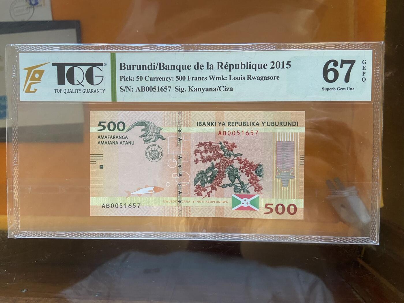 【炜奕收藏】第十期，评级币专场 2015年布隆迪500法郎，TQG评级67E