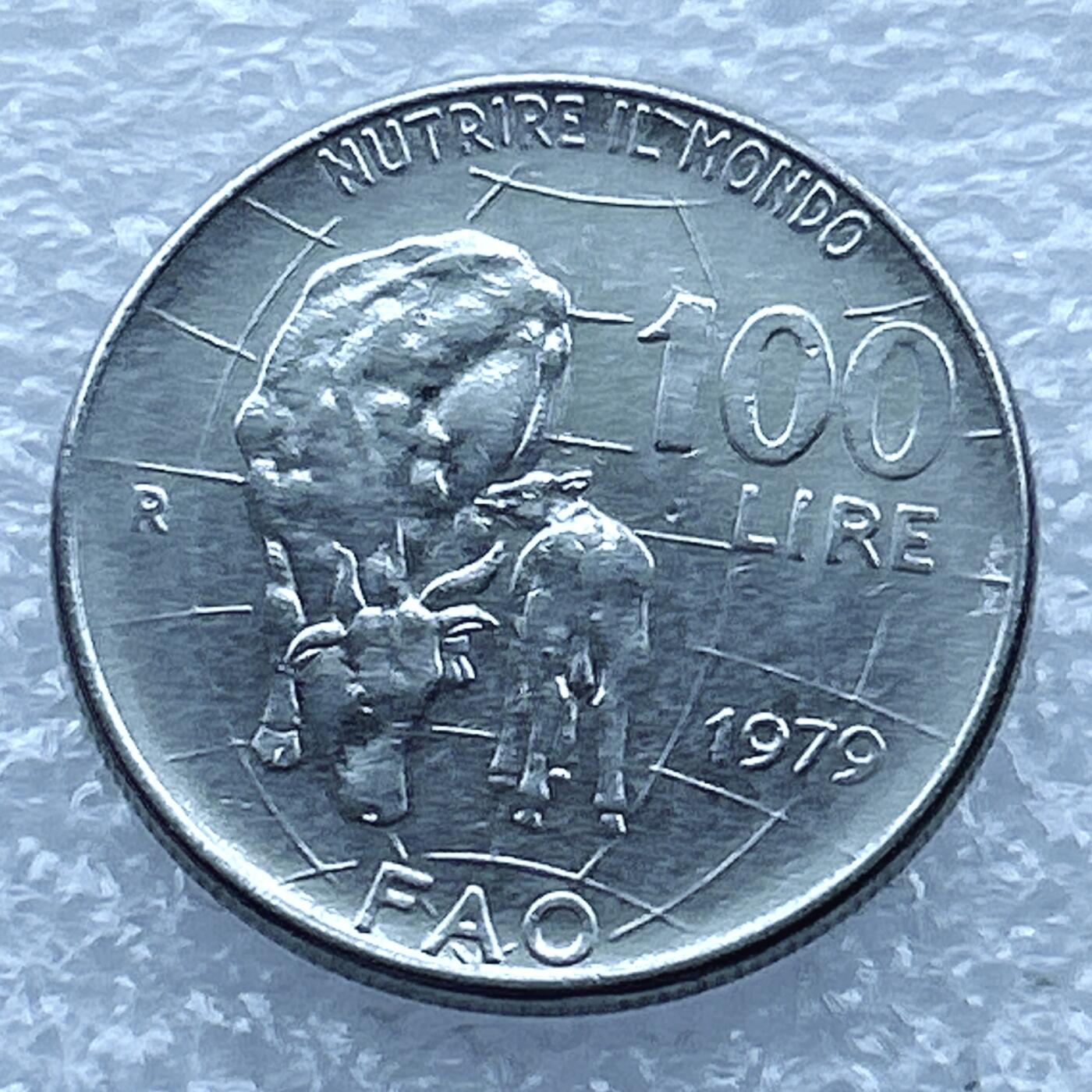 第一海外回流一元起拍收藏 散币专场 第104期 意大利1979年100里拉FAO纪念币