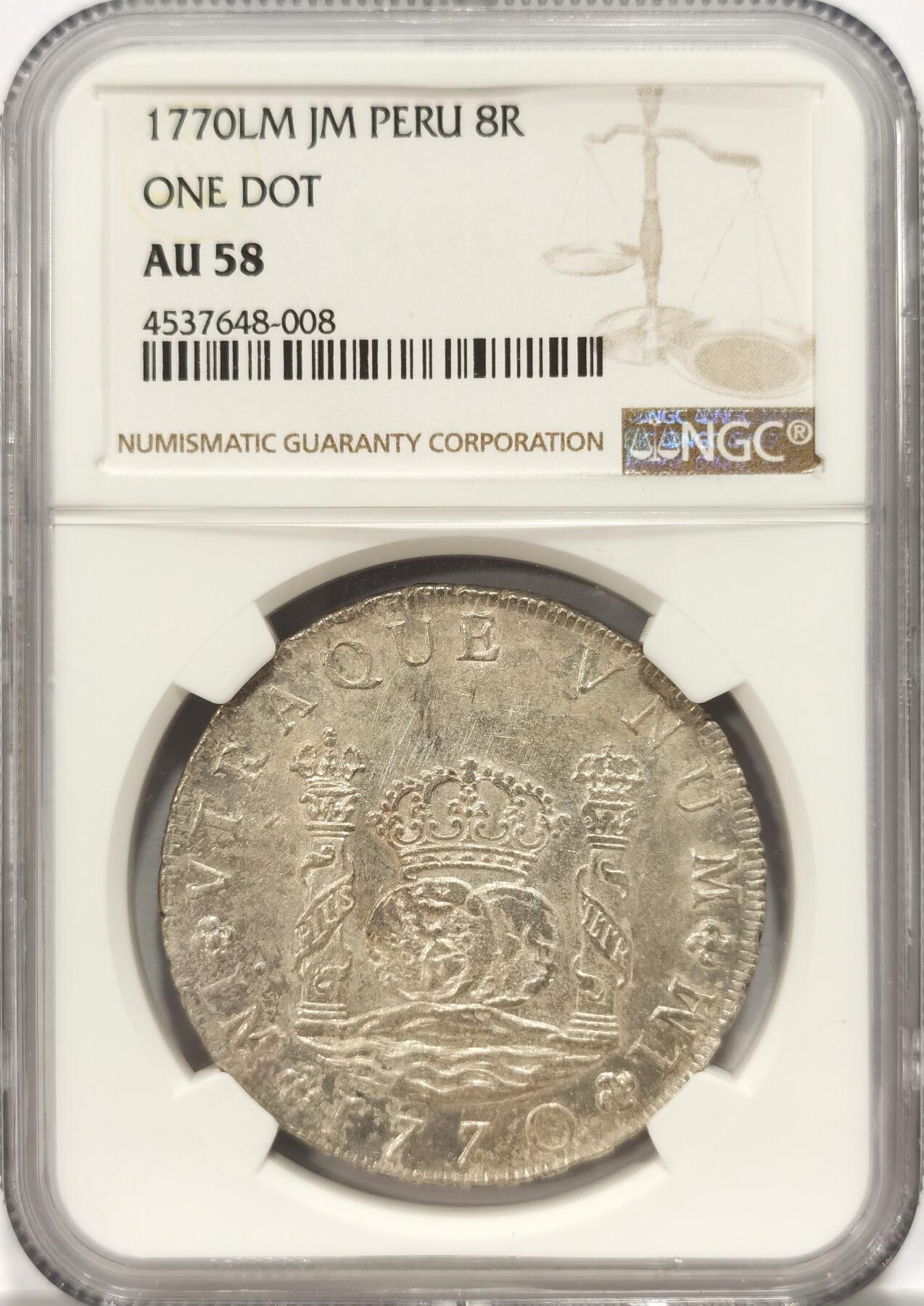博洋堂“夏光旖旎”7月精品专场暨第085期（全场包邮） NGC AU58 西属秘鲁1770年LM JM卡洛斯三世地球双柱银币，单点版，秘鲁地球远比墨西哥地球要少，高分更是难觅