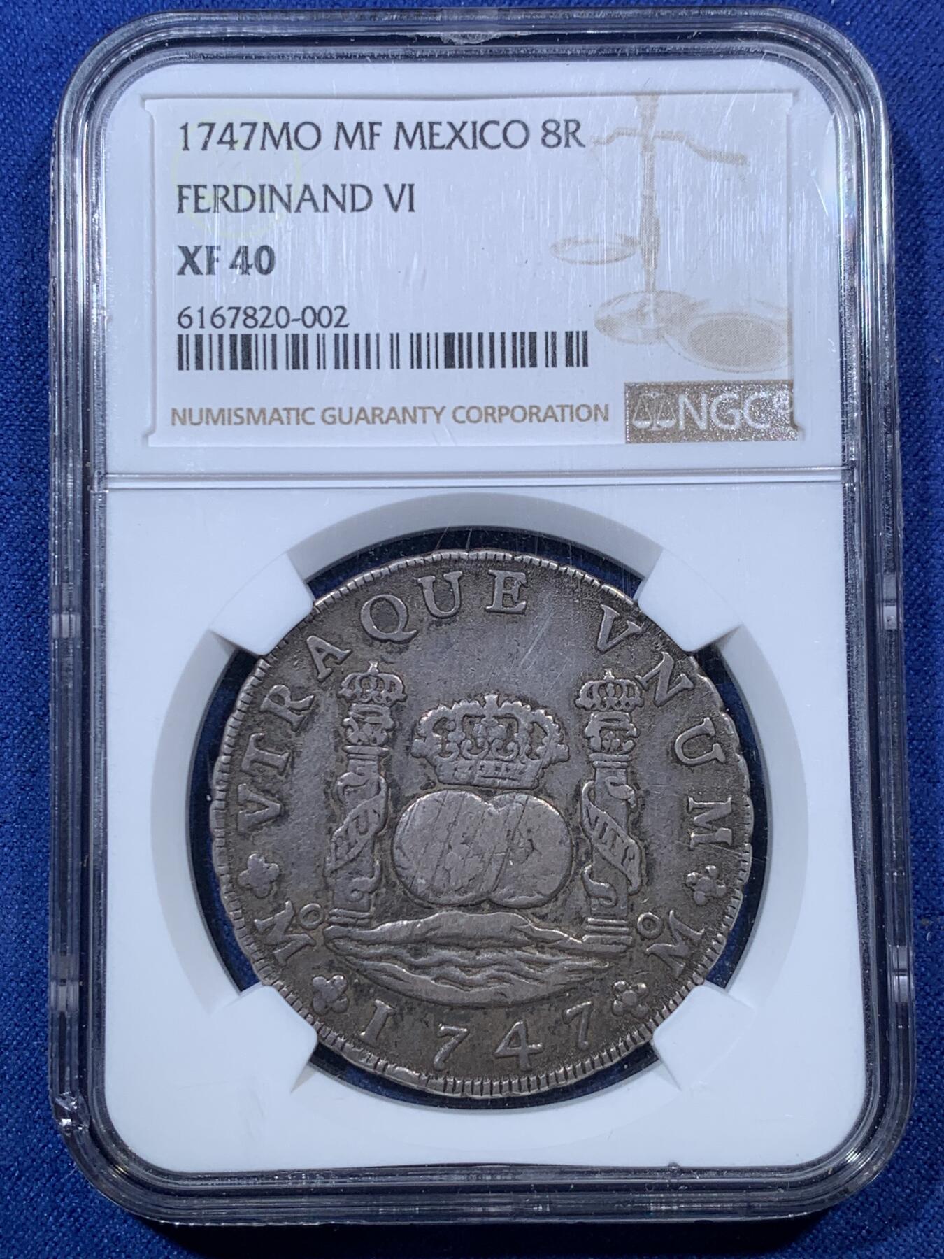 《竞宝斋》第293场- 周日，周一  2场连拍 （全场包邮） NGC XF40 墨西哥1747年费迪南六世地球双柱8里亚尔银币 双面细节清晰，比很多高分币状态还好，可重评