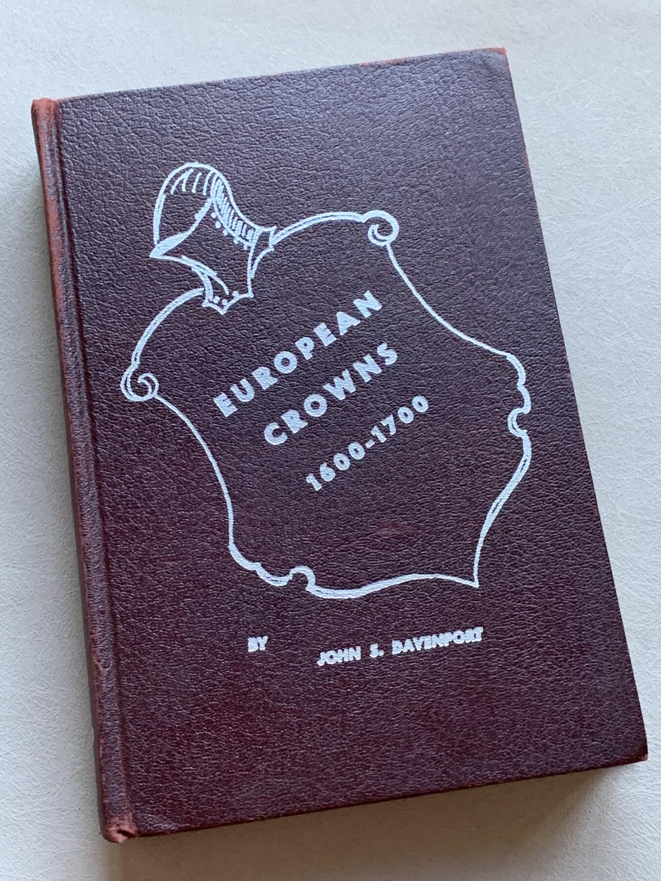 《竞宝斋》第293场- 周日，周一  2场连拍 （全场包邮） 达文波特欧洲克朗1600-1700目录，NGC和PCGS评级参考目录，达文波特欧洲目录第一难点，十分罕见。精装633页。
