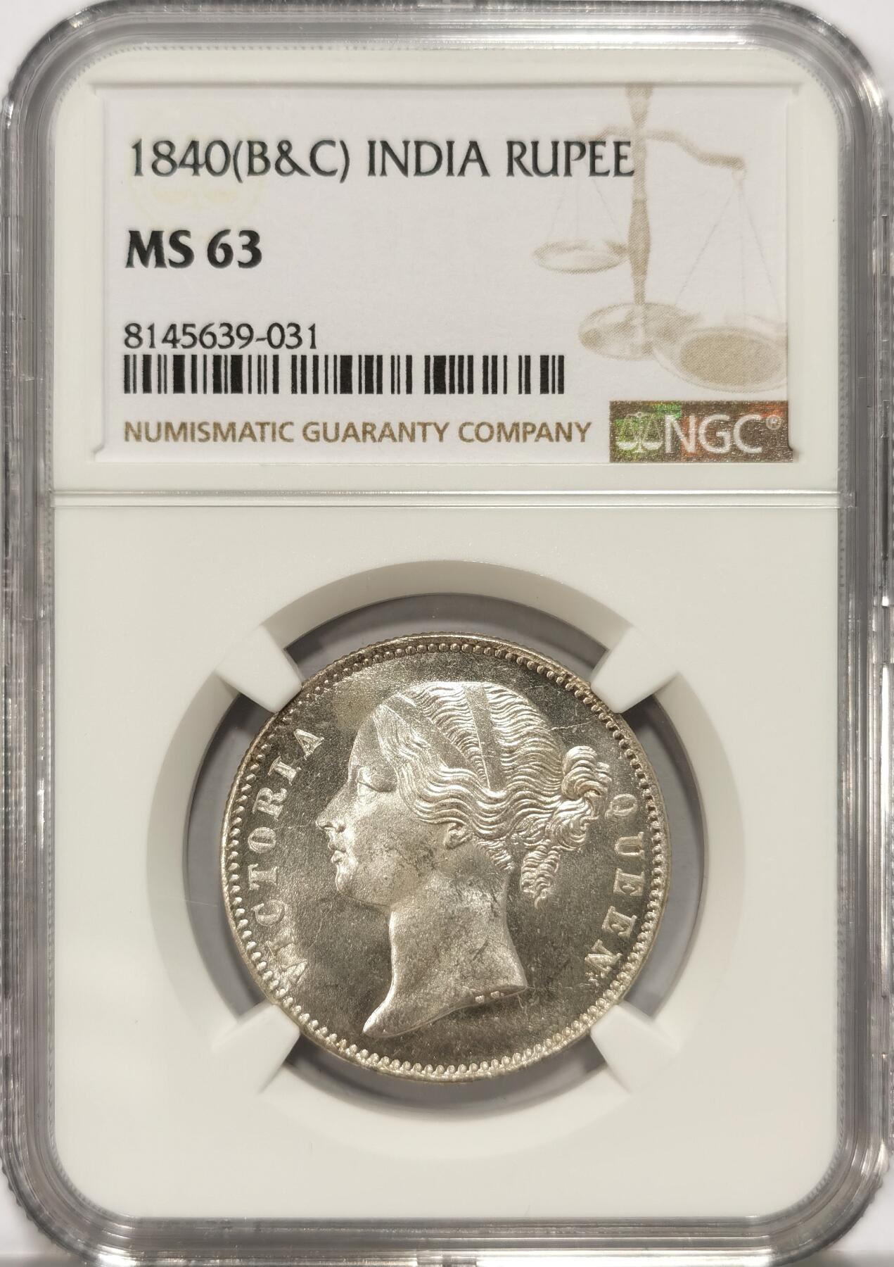 博洋堂世界钱币拍卖第086期（全场包邮） NGC MS63 英属东印度公司1840年B&C版维多利亚1卢比银币，双辫版2