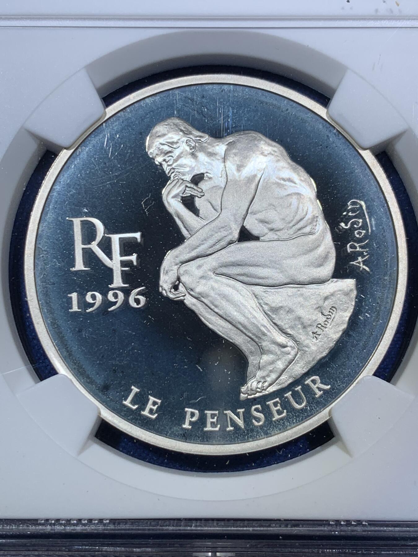 《竞宝斋》第294场- 周日，周一  2场连拍 （全场包邮） NGC PF68UC 1996年法国10法郎艺术家大银币 罗丹的雕塑—思想者