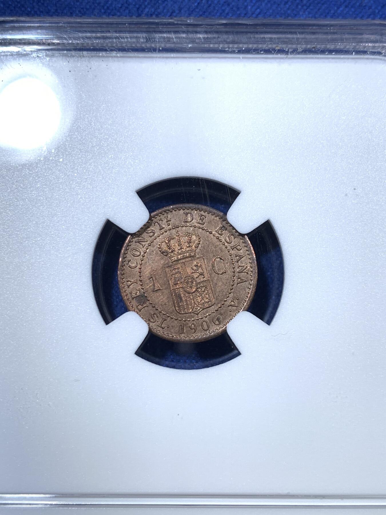 《竞宝斋》第294场- 周日，周一  2场连拍 （全场包邮） NGC UNCD 西班牙1906阿方索十三世1分铜币