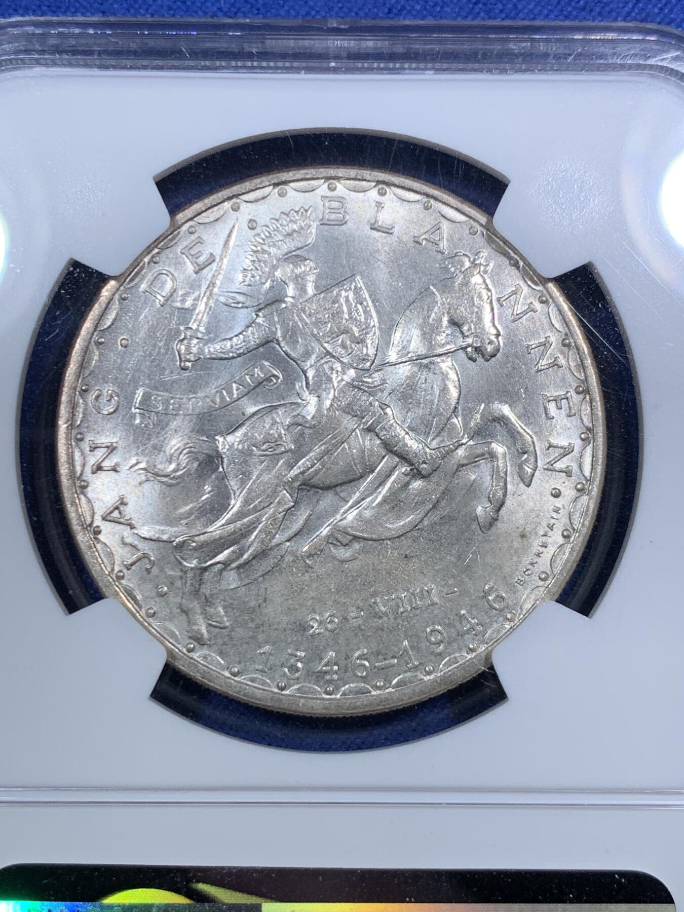 《竞宝斋》第295场- 周日，周一  2场连拍 （全场包邮） NGC MS62 卢森堡1946年盲人约翰战死600周年纪念100法郎马剑银币