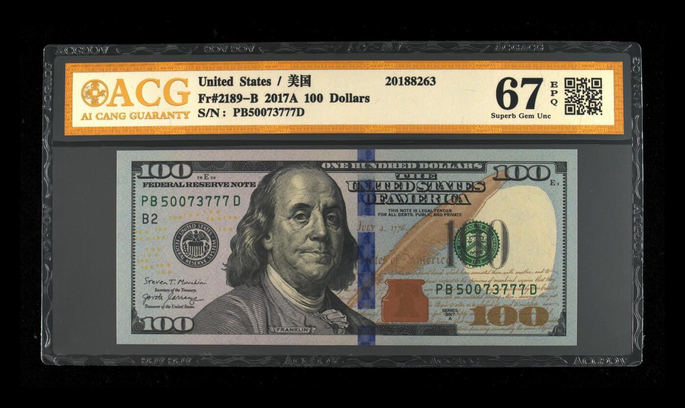 外币评级美元 Fr#2189-B 2017A 100 Dollars 尾豹子号777，67 EPQ