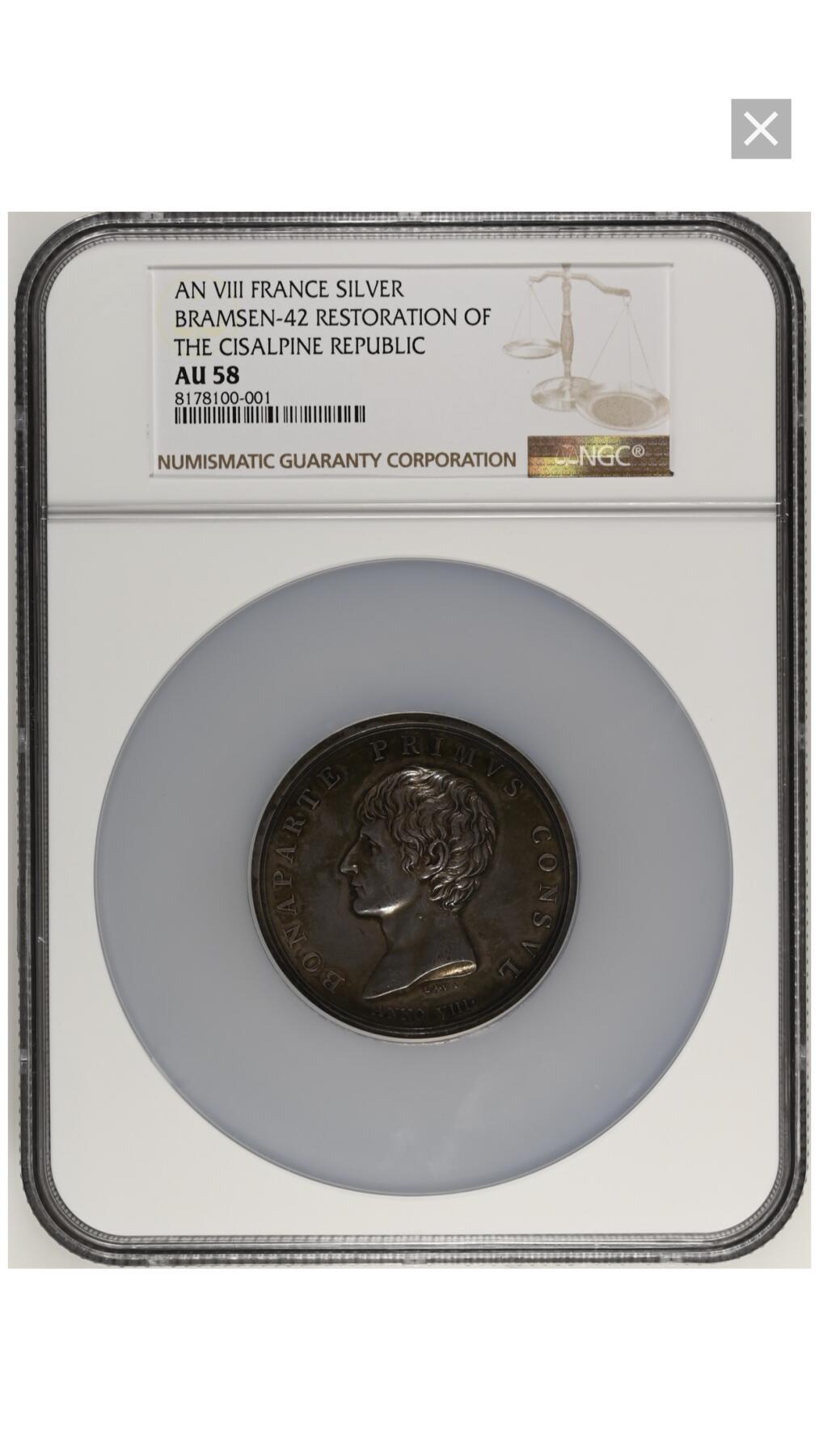 凡希社世界钱币微拍第二百八十期 稀！历史名章 ANVIII(1800)法兰西第一执政拿破仑重建奇萨尔皮尼共和国纪念银章NGC-AU58，意大利币章名家Lavy雕模，正面的拿破仑英俊威武，背面赫拉克勒斯两手扶起地上的意大利女神，珍稀且设计极为精美。欧洲拍卖行XF-UNC裸章落槌价在1100-2600欧不等，参见后三图。传世五彩浓郁，设计