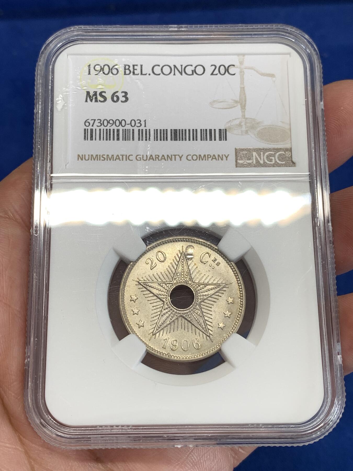 《竞宝斋》第298场- 周日，周一  2场连拍 （全场包邮） NGC MS63 刚果 1906 自由邦20分 这枚难度比较大