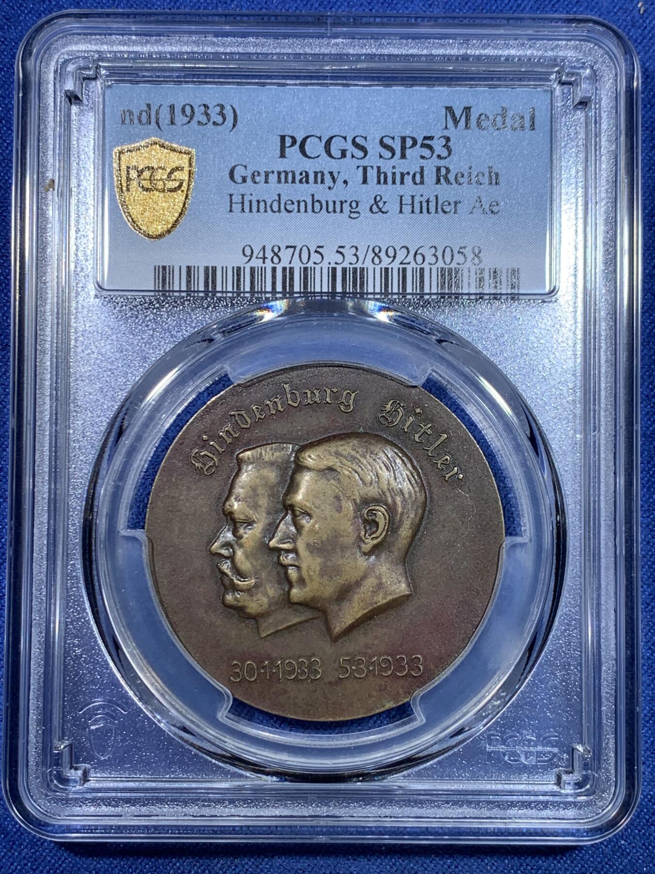 《竞宝斋》第299场- 周日，周一  2场连拍 （全场包邮） PCGS AU53 德国 1933 兴登堡与小胡子 权力交接纪念铜章  为了德国自由，团结，自豪 署名Hitler