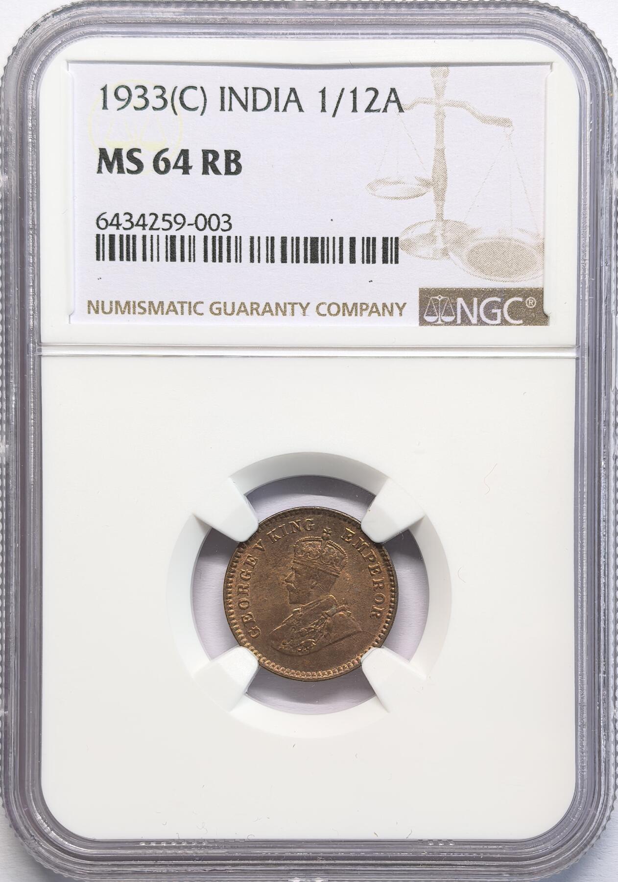 凡希社世界钱币微拍第二百八十二期 1933英属印度乔五1/12安那铜币NGC-MS64