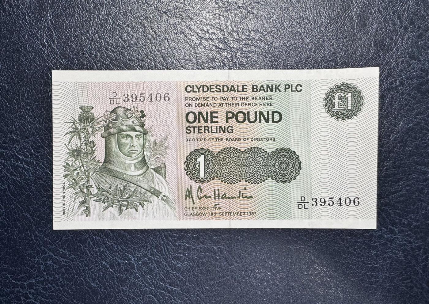 收藏联盟Quantum Auction 第371期拍卖  苏格兰克莱斯戴尔银行1987年1镑 品相全新UNC 千位号 布鲁斯国王