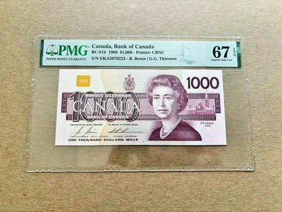 【Blue Auction】✨世界纸币精拍第536期【精】 -    【冠军分】加拿大 1988年1000元 PMG67EPQ高分 最高值 女王 精美 松蜡嘴鸟
