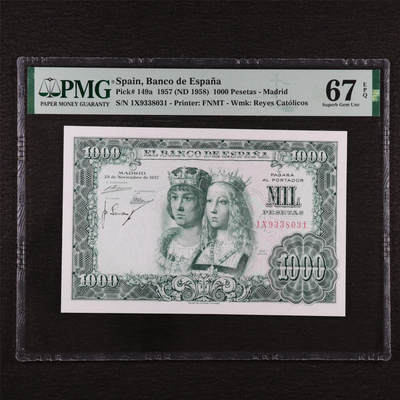 【亘邦集藏】第201期拍卖 - 1957年 西班牙1000比塞塔 PMG 67EPQ 1X9338031