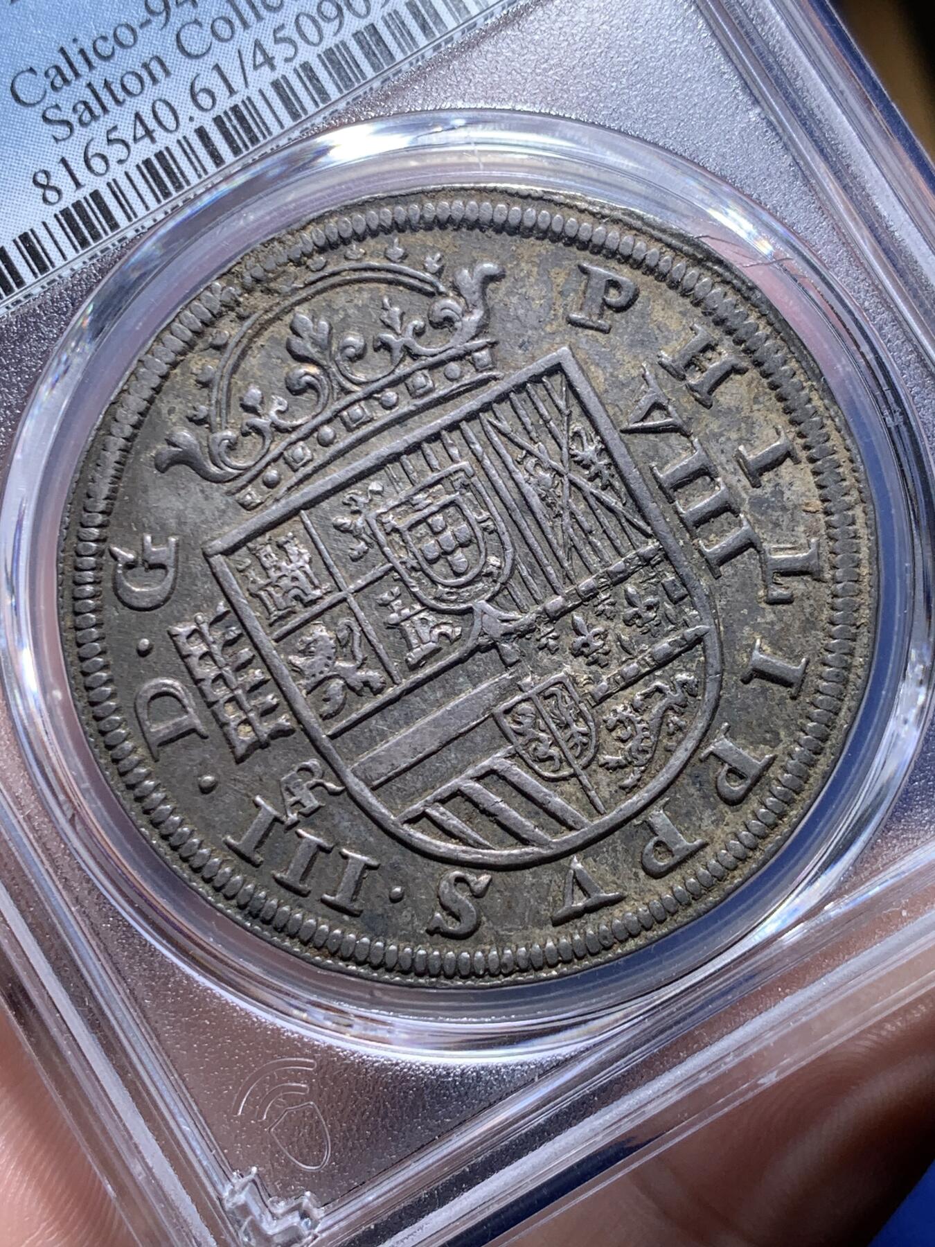 《竞宝斋》第307场   周日，周一,周二 3场连拍 （全场包邮） PCGS MS61 唯一冠军分  西班牙1614年8R大银币 塞戈维亚厂 醇黑包浆 光彩四溢 图案文字打制完美 低评状态 名家Salton旧藏 西班牙早期本土大银币不可或缺的珍品
