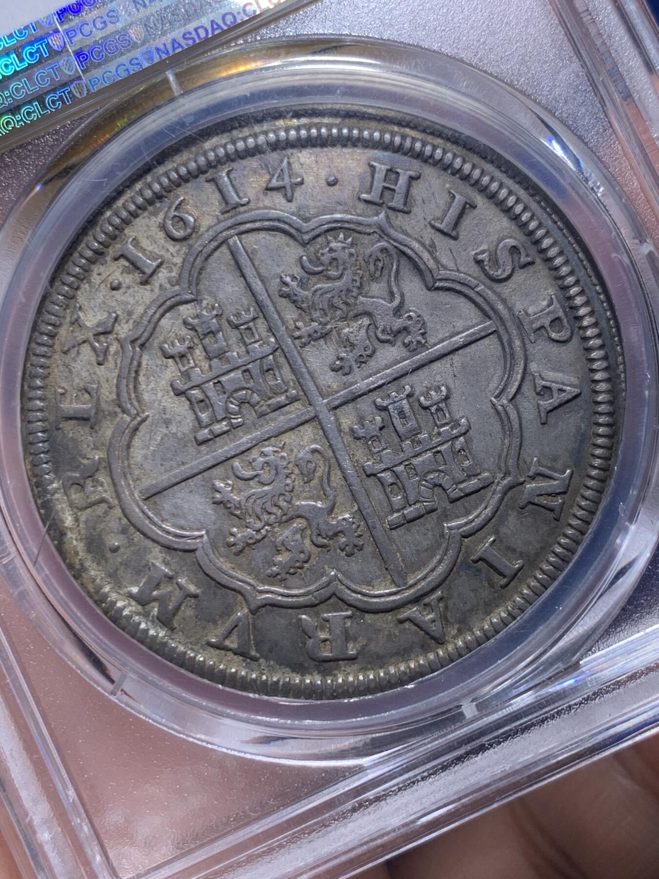 《竞宝斋》第307场   周日，周一,周二 3场连拍 （全场包邮） PCGS MS61 唯一冠军分  西班牙1614年8R大银币 塞戈维亚厂 醇黑包浆 光彩四溢 图案文字打制完美 低评状态 名家Salton旧藏 西班牙早期本土大银币不可或缺的珍品