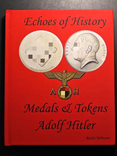 【德藏】世界币章拍卖第98期(全场顺丰包邮) - 全新 硬壳精装 2024版 德国第三帝国元首章牌代用币目录 全彩印刷 全书约285页