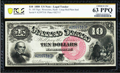 【Blue Auction】✨世界纸币精拍第550期【精】 -  【大红库印版 A冠】美国 1880年10美金 正面人物为三次担任美国国务卿的丹尼尔·韦伯斯特 右侧描绘了介绍印度公主的场景 PCGS63EPQ 全新原票 大票幅 精美