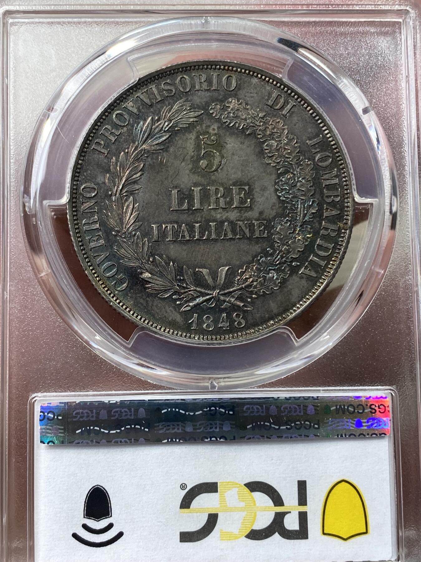 万国钱币拍卖第035期（金银流霞●万国秋季大拍） PCGS MS63 1848年意大利伦巴第临时政府5里拉大银币 长茎版 超炫七彩亚军分 比短茎版少见很多