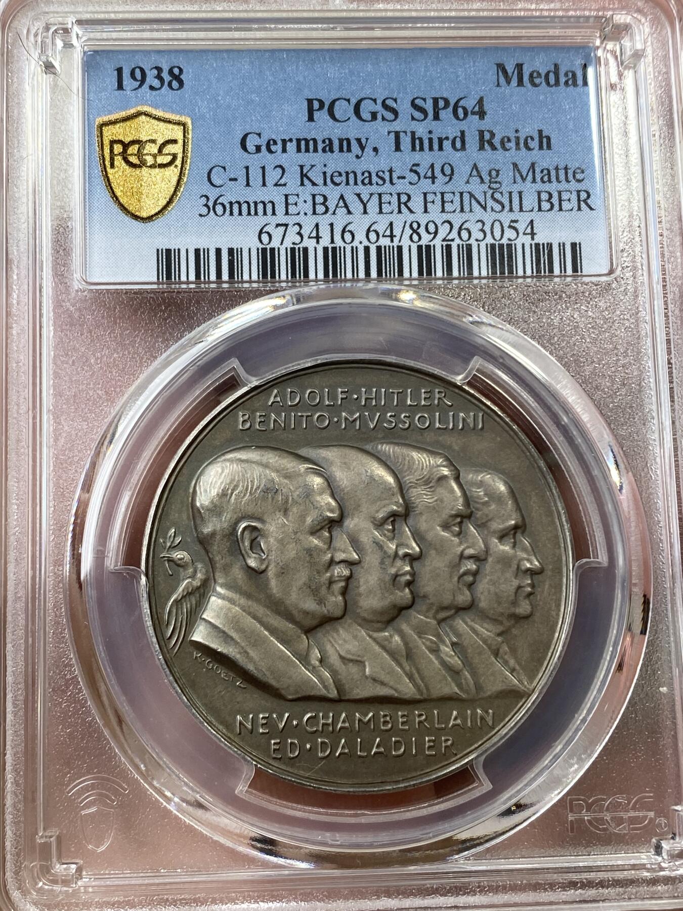 万国钱币拍卖第035期（金银流霞●万国秋季大拍） PCGS SP64 1938年德国慕尼黑协定纪念银章 卡尔哥茨顶级名誉品种 1938年9月29日至30日英国、法国、纳粹德国、意大利四国首脑张伯伦、达拉第、胡子、墨索里尼在慕尼黑会议上签订条约 英法畏战牺牲捷克斯洛伐克利益 将苏台德区割让给德国