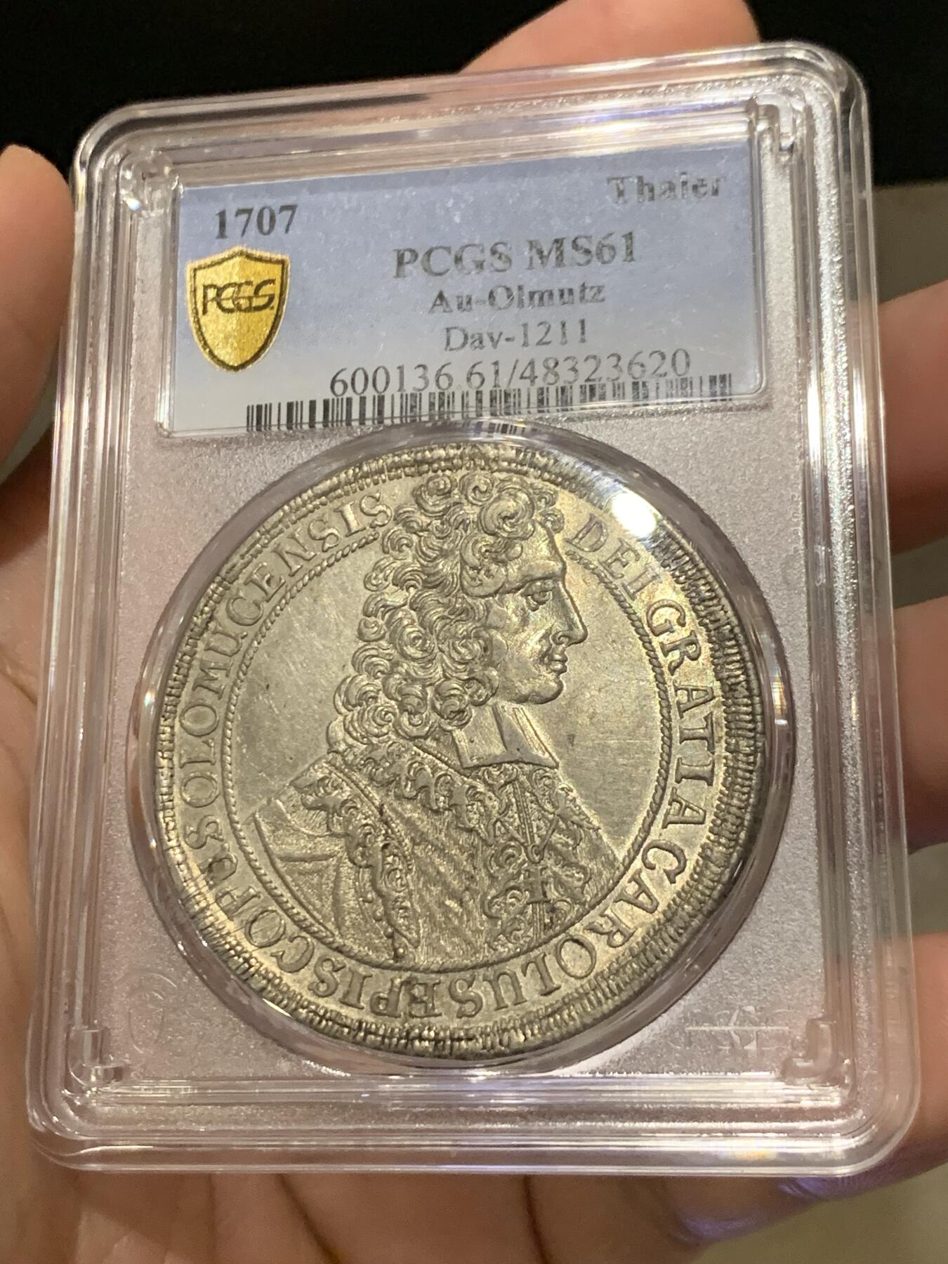 《竞宝斋》第314场 周日，周一，周二  3场连拍 （全场包邮） PCGS MS61 神圣罗马帝国 1707 波西米亚王国 奥洛穆茨主教区 泰勒大银币 只发行了2年 加厚盒 高点很不错