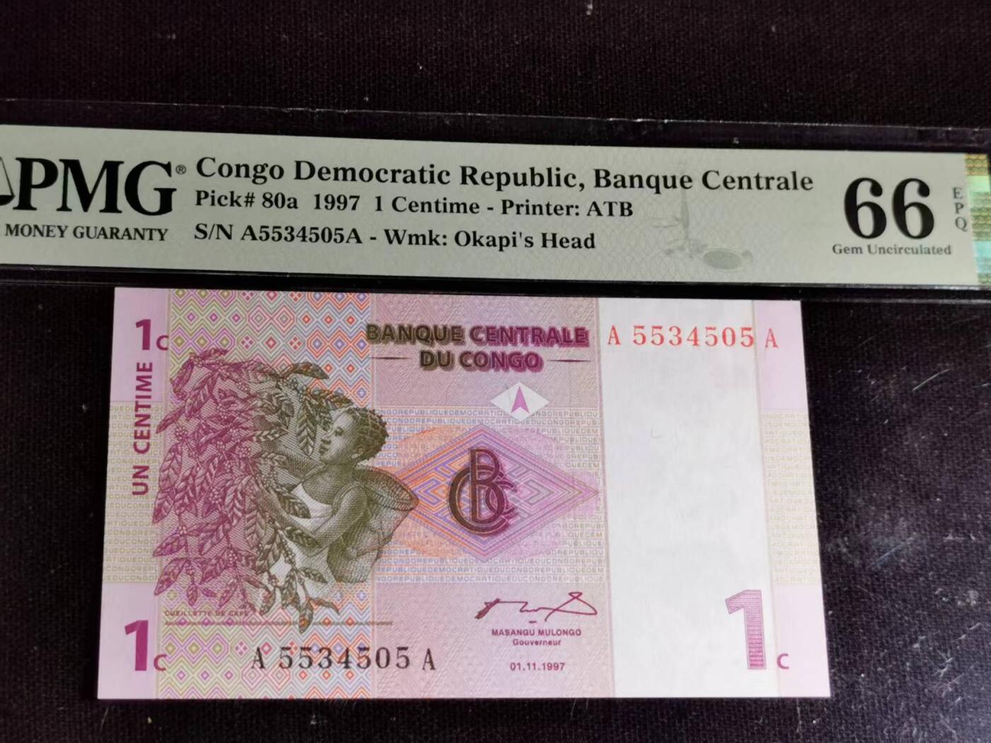 刘世昌艺术品销售中心～虎踞龙蟠*金杨在线联拍群第510期 刚果1997年1生丁（PMG  66E   号码：A5534505A）1枚。