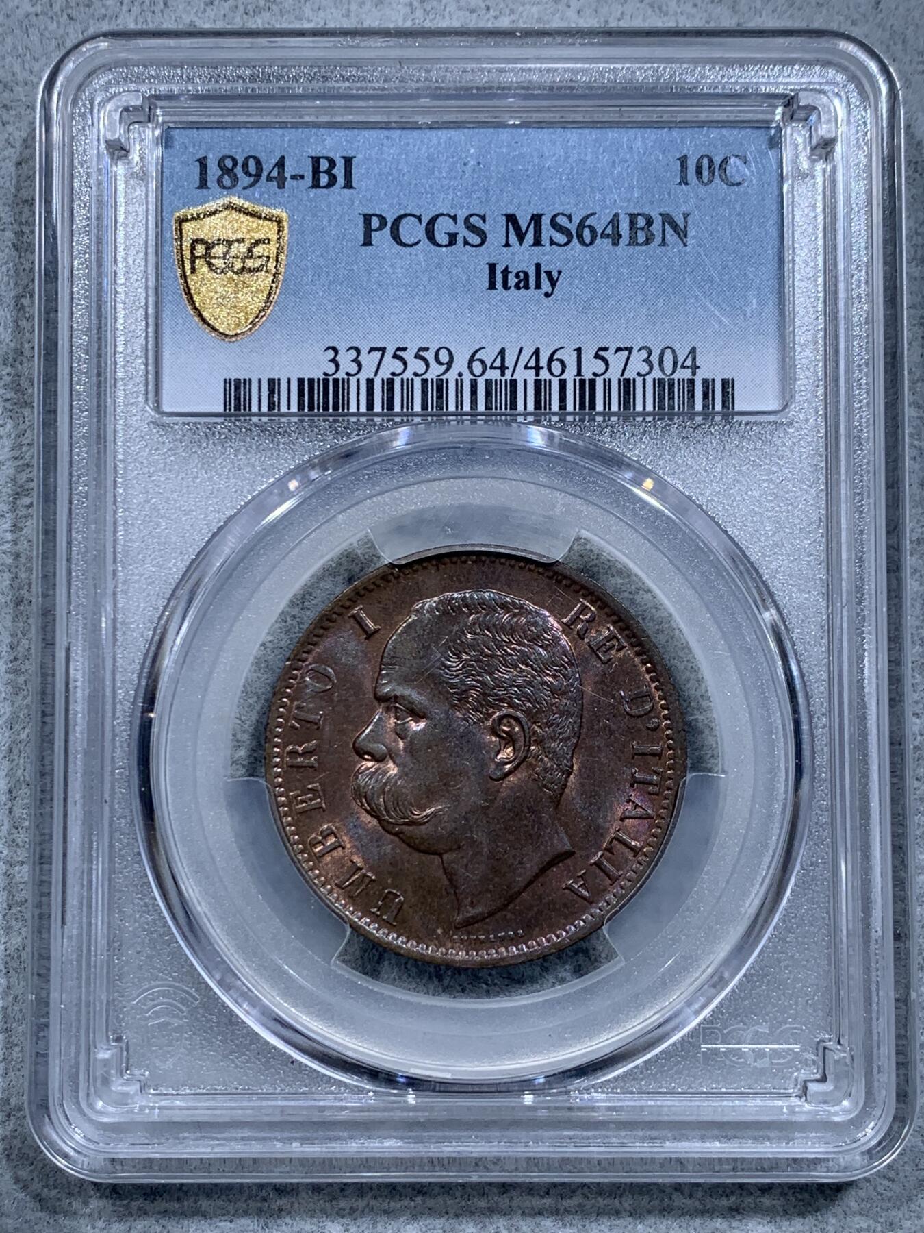 《竞宝斋》第318场 周日，周一 2场连拍 （全场包邮） PCGS MS64BN 意大利1894年BI版翁贝托10分大铜币