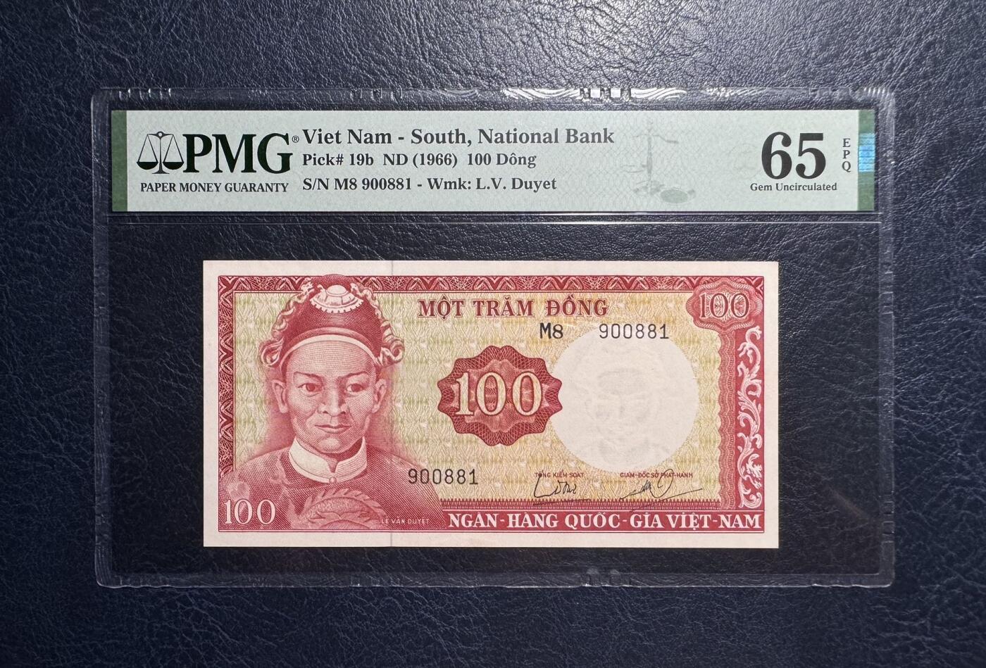 收藏联盟Quantum Auction 第385期拍卖  南越1966年100盾 PMG65 倒置号  政治家 军事家 宦官黎文悦