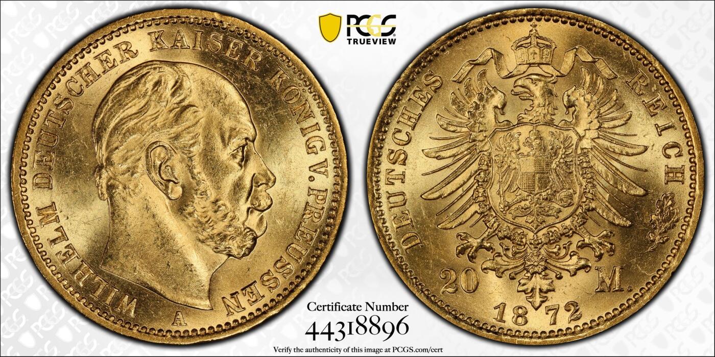 万国钱币拍卖第036期 PCGS MS62 1872年德国普鲁士威廉一世短翅20马克金币 暴力金光 观感远超分数的优良状态 7.96g 900金