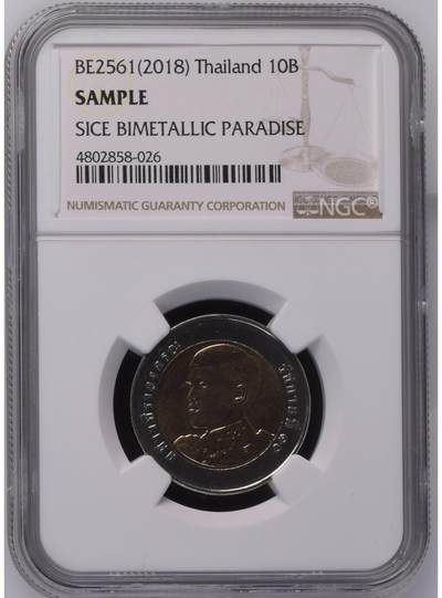 S&S Numismatic世界钱币-拍卖 第126期  泰国2018年 拉玛十世头像 10泰铢双色币 NGC Sample 上海国际钱币展-双色花园-定制纪念品