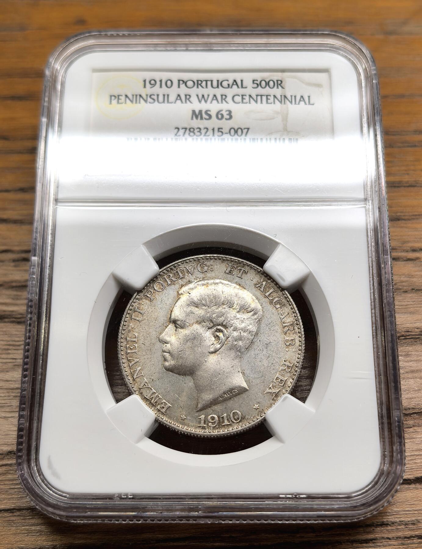 凡希社世界钱币微拍第二百九十期 1910葡萄牙半岛战争百年纪念500R银币NGC-MS63