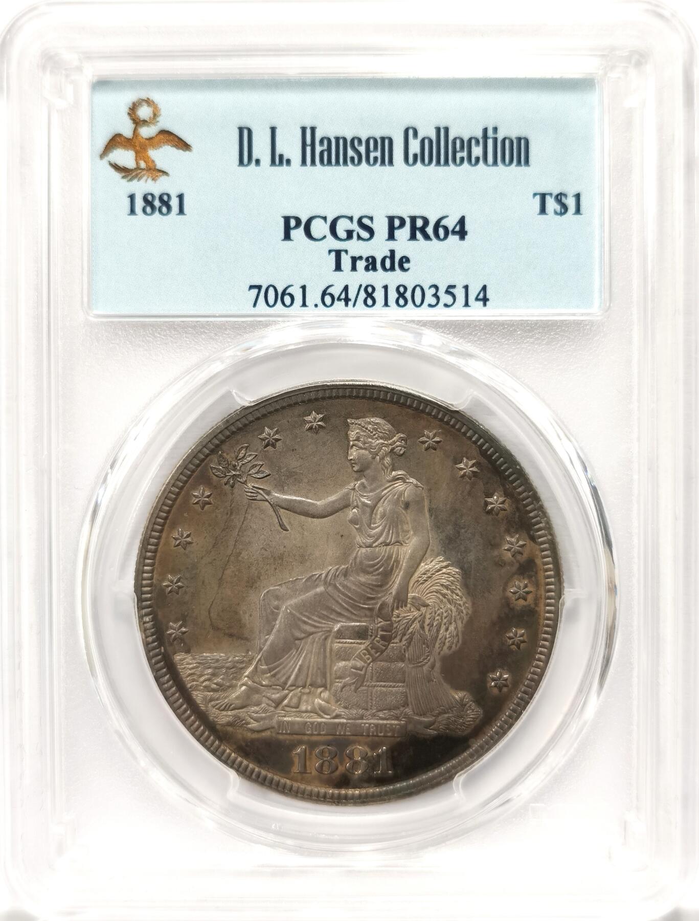 博洋堂“瑰宝之夜”第100期盛典专场（全场顺丰包邮） PCGS PR64 美国1881年精制拿花，D.L.汉森旧藏PC专属标签，关于D.L.汉森系列收藏见附图。1881精制拿花仅仅铸造了960枚，除了大珍1884和1885，在后铸精制拿花铸造量是第三少。此枚精制拿花五彩包浆深度镜面状态一流，此枚大概率低评加分可能性很大