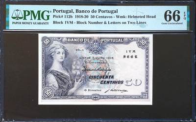 世界靓号纸钞第六十一期 - 1918-20年葡萄牙50分 PMG66 冠军分 只有两张 设计精美 超百年老钞