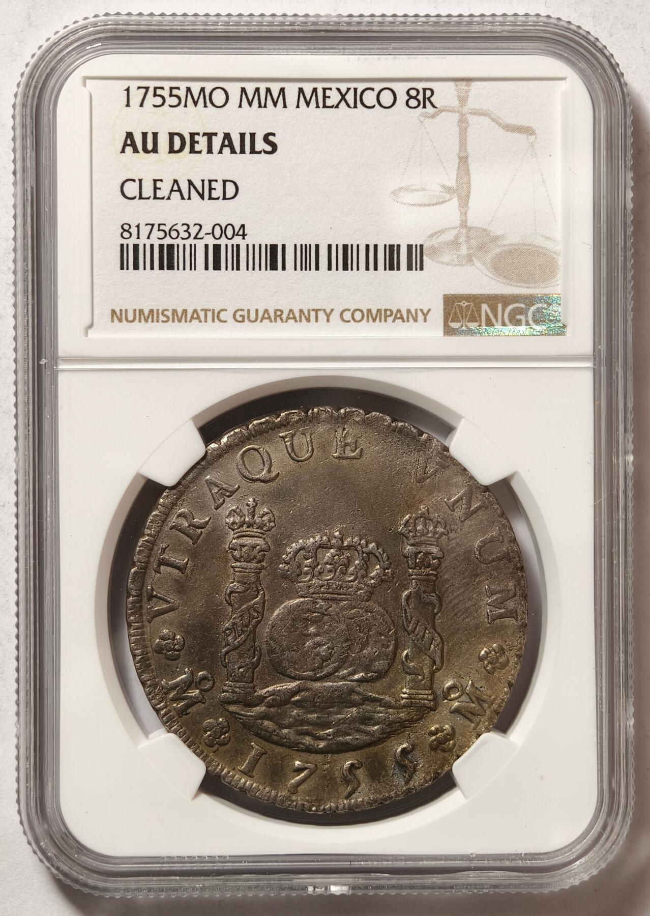 紫瑗钱币——第504期 墨西哥 1755年 MO MM 地球双柱 8里亚尔 银币 NGC AU Detail