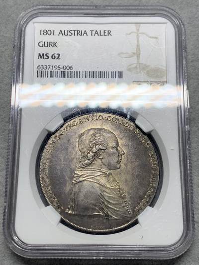 《竞宝斋》第334场 周日，周一 2场连拍 （全场包邮） - NGC MS62 奥地利 1801年 阿尔卑斯山主教区 1泰勒银币 单年品种 深黑包浆 可藏