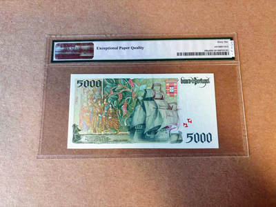 【Blue Auction】✨世界纸币精拍第590期【精】 【a版】葡萄牙 1995年5000埃斯库多 达伽马 老壳 PMG66EPQ