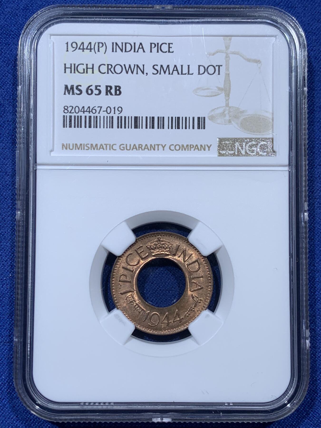 《竞宝斋》第336场 周日，周一 2场连拍 （全场包邮） NGC MS65RB 印度1944高皇冠版1派沙 卷拆转光品相 铜色极美 细节很好 高分不易