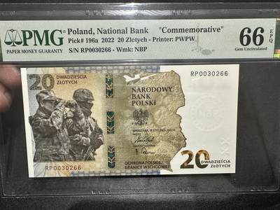 《外钞收藏家》第四百五十三期 - 2022年波兰 20纪念钞 PMG66 无47尾66