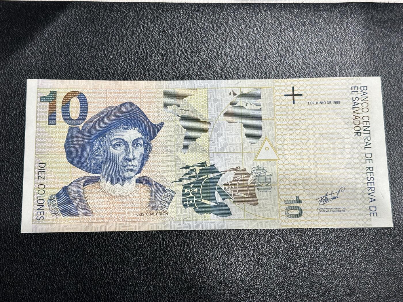 《外钞收藏家》第四百五十七期 1998年萨尔瓦多10 全新UNC