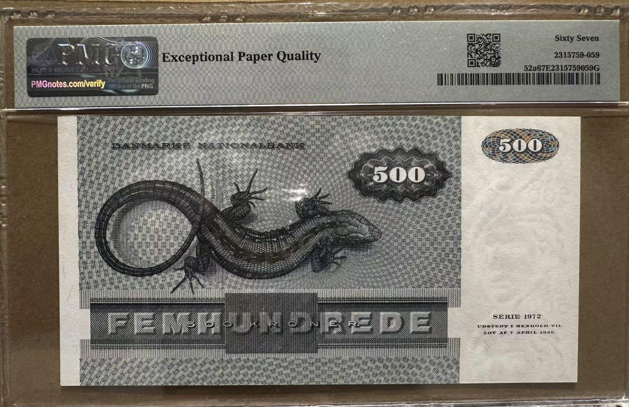 收藏联盟Quantum Auction 新纪元大拍 第400期拍卖 @征集拍品 长期供货可享分佣福利 1972年丹麦500克朗 大蜥蜴 初版年份A0首发 无47号码 PMG67E