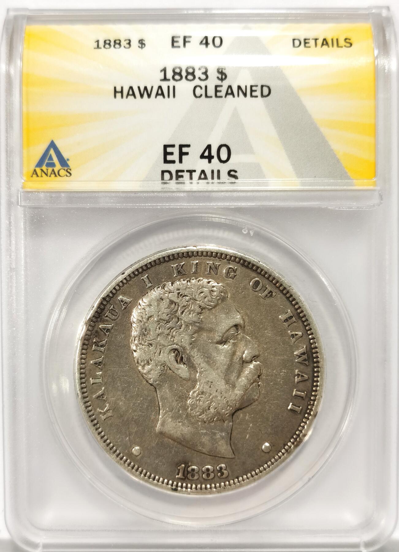 博洋堂世界钱币拍卖第104期（全场包邮） ANACS EF40 Details 夏威夷王国1883年卡拉卡瓦一世1元大银币，名誉品种，好品难得