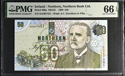 《张总收藏》181期-外币精品百拍特别场 北爱尔兰50镑 PMG66E 1999年a版 北方银行 爱尔兰发明家戴维森 稀少版本