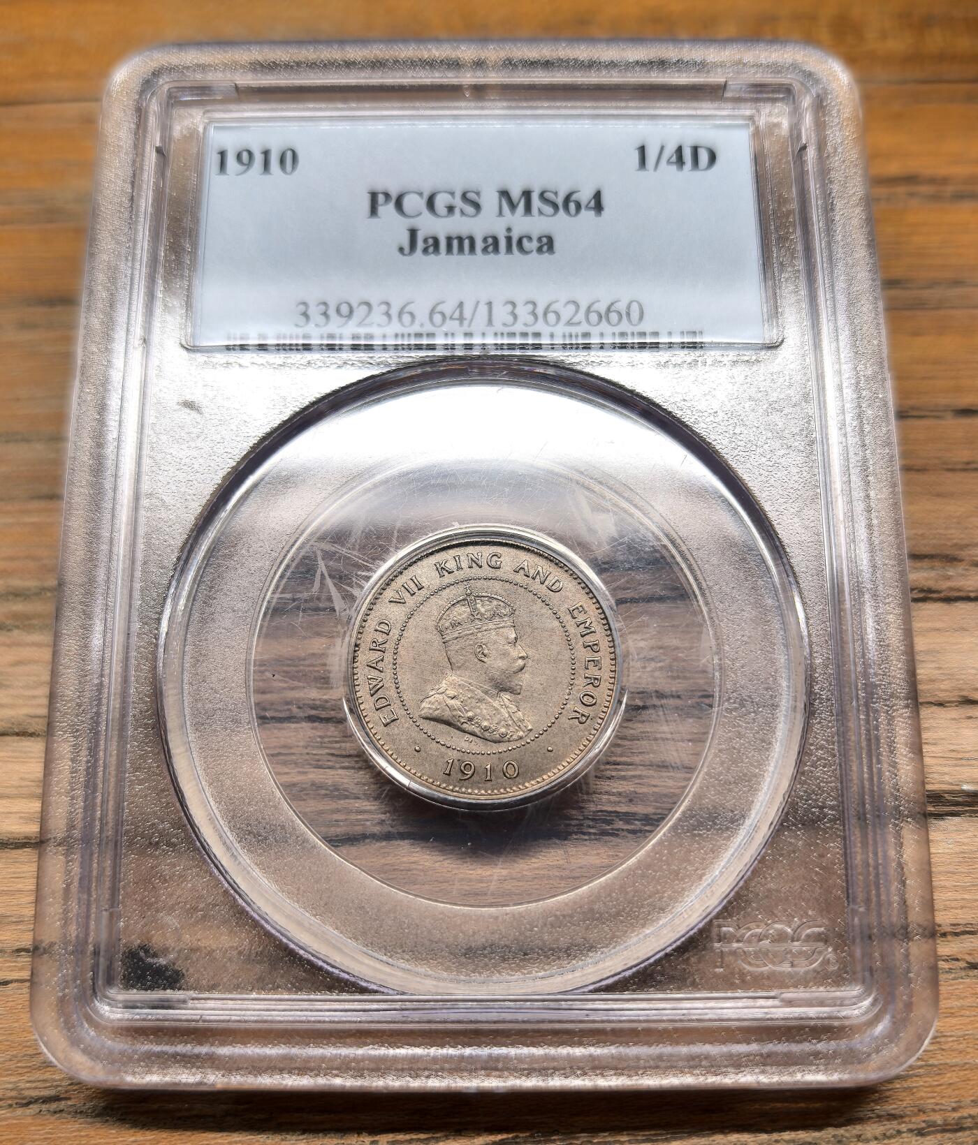 凡希社世界钱币微拍第二百九十四期 1910英属牙买加爱七1/4便士PCGS-MS64