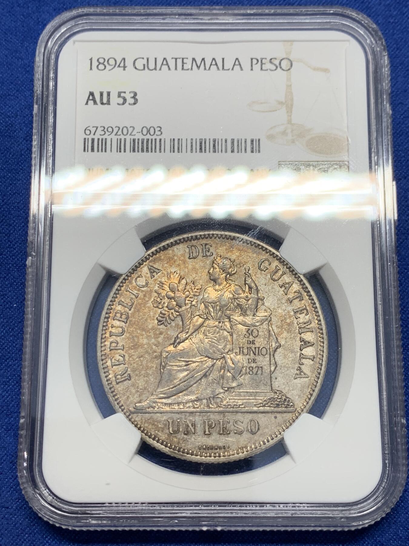 《竞宝斋》第343场 周日，周一，2场连拍 （全场包邮） NGC AU53 危地马拉 1894年 1比索 银币 漂亮的女神设计 拉丁美洲的热门品种